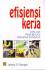 Efisiensi Kerja dalam Pekerjaan Rumah Tangga